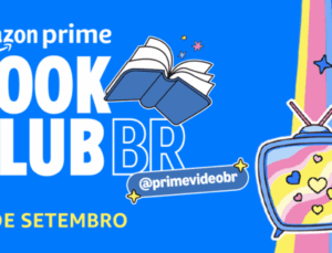 Prime Video traz ao Brasil a primeira edição do seu ‘clube de livros’